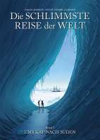 Die schlimmste Reise der Welt 1 - Graphic Novel