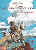 Algernon Woodcock Gesamtausgabe 4: Der letzte Matagot