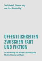 Oeffentlichkeit zwischen Fakt und Fiktion