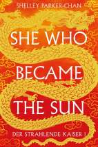 She who became the Sun - Der strahlende Kaiser 1 *HC*  (Collectors Edition) (Roman)