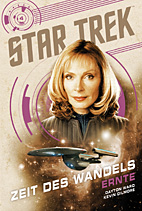 Star Trek - Zeit des Wandels 4: Ernte (Roman)