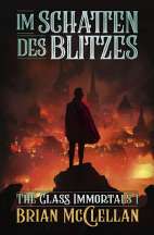 The Glass Immortal 1: Im Schatten des Blitzes