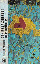 Schicksalsherbst der Brueder