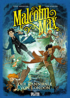 Malcolm Max 6: Der Kannibale von London
