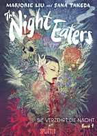 The Night Eaters 1: Sie verzehrt die Nacht ( Splitter Books)