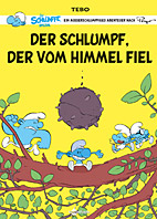 Die Schluempfe Spezial 1: Der Schlumpf, der vom Himmel fiel (Ein ausserschlumpfiges Abenteuer nach Peyo)