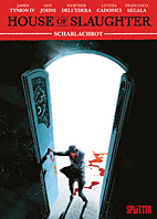 House of Slaughter 2: Scharlchrot (Something is killing the Children) (Splitter Books)