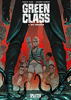 Green Class 4: Das Erwachen