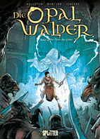 Die Opalwaelder 14: Der Titan des Lichts