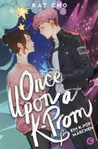 Once upon a K-Prom - Ein K-Pop-Maerchen (Roman)