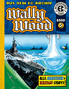 EC Archiv - Wally Wood 5 *VZA* / Vorzugsausgabe