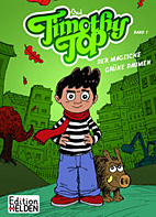 Timothy Top 1: Der magische gruene Daumen