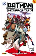 Batman Incorporated 1: Blutige Vergangenheit