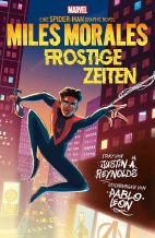 Miles Morales - Frostige Zeiten (Spider-Man Graphic Novel)