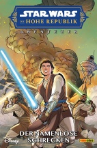 Star Wars Die hohe Republik 6 - Abenteuer - Der namenlose Schrecken