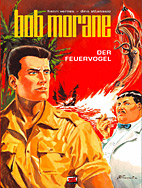 Bob Morane Classic 01: Der Feuervogel
