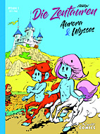 Die Zentauren Gesamtausgabe 1: 1977 bis 1980 (Aurora & Ulysses)