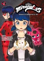 Miraculous - Abenteuer von Ladybug und Cat Noir 3 (Manga)
