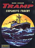 Tramp 3: Explosive Fracht