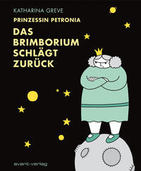 Prinzessin Petronia: Das Brimborium schlaegt zurueck