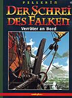 Schrei des Falken 4: Verraeter an Bord