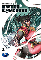 Sweet Konkrete 1