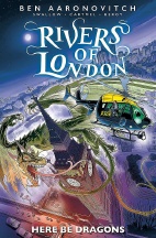 Fluesse von London 11: Wer glaubt schon an Drachen
