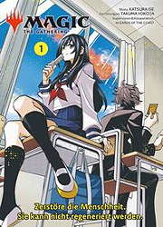 Magic - The Gathering 1 (Manga) - Zerstoere die Menscheit. Sie kann nicht regeniert werden