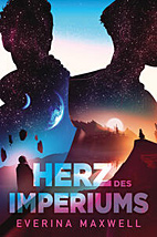 Herz des Imperiums 1 (Winters Orbit) (Roman)