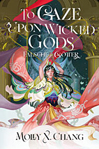 To Gaze Upon Wicked Gods – Falsche Goetter 1 (Collector’s Edition) (Roman)