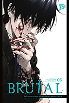 Brutal 5 – Bekenntnisse eines Mordermittlers