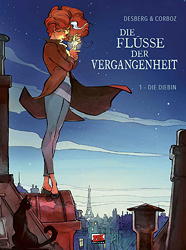 Die Fluesse der Vergangenheit 1: Die Diebin