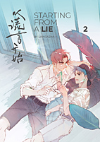 Starting from a Lie 2 -  Special Edition
