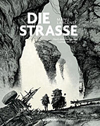 Die Strasse - Nach einem Roman von Cormac McCarthy