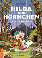 Hilda und Hoernchen 1: Das Regenversteck