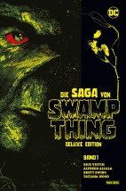 Die Saga von Swamp Thing 1 - Deluxe Edition (von 2)
