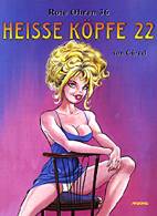 Rote Ohren 36: Heisse Koepfe 22