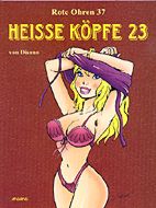 Rote Ohren 37: Heisse Koepfe 23