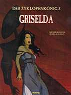 Zyklopenkoenig 3: Griselda