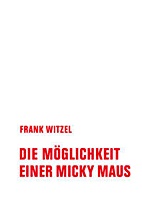 Die Moeglichkeit einer Micky Maus