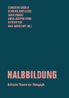 Halbbildung - Kritische Theorie der Paedagogik