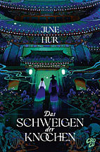 Das Schweigen der Knochen (Joseon Reihe  02) (Roman)