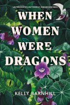 When Women were Dragons *HC* (Roman) (Limitierte Collectors Edition mit Farbschnitt)