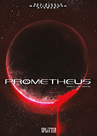 Prometheus 00: Der Anfang