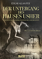 Der Untergang des Hauses Usher - und weitere aussergewoehnliche Kurzgeschichten (illustrierter Roman)