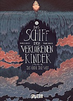 Das Schiff der verlorenen Kinder 4: Das Ende der Welt (Splitter Books)