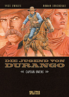 Die Jugend von Durango 3: Captain Owens
