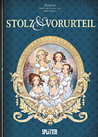 Stolz und Vorurteil - Nach dem Roman von Jane Austen
