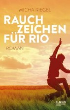 Rauchzeichen fuer Rio