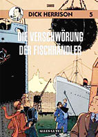 Dick Herrison 5: Die Verschwoerung der Fischhaendler